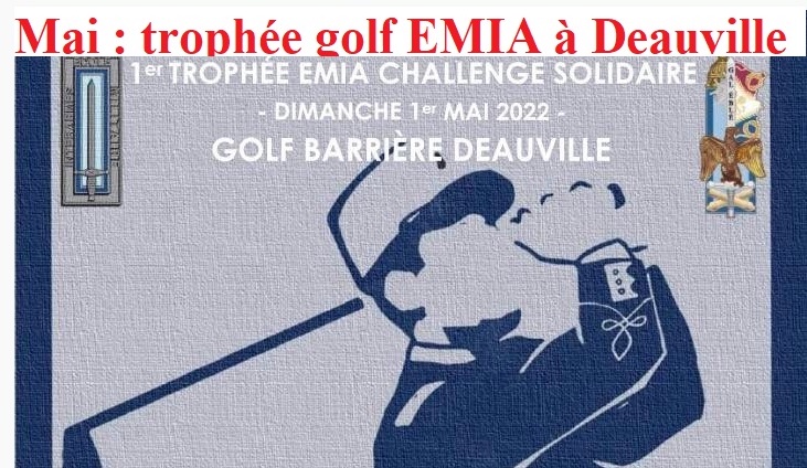 [RETRO – MAI 2022] Trophée de golf de l’EMIA à Deauville
